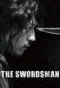 จอมดาบคืนยุทธ จงคืนลูกข้ามา The Swordsman (2020)