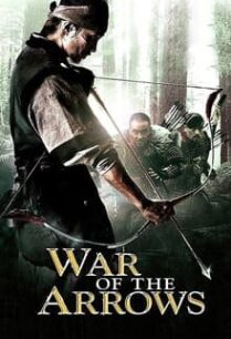 สงครามธนูพิฆาต War of the Arrows (2011) 